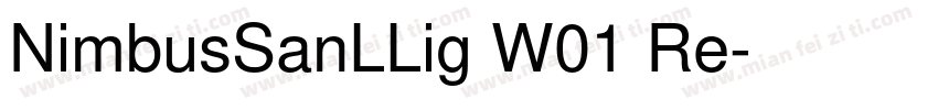 NimbusSanLLig W01 Re字体转换